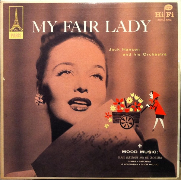 Jack Hansen And His Orchestra And Klaus Wüsthoff - My Fair Lady / Mood Music (Album 2) (LP)
