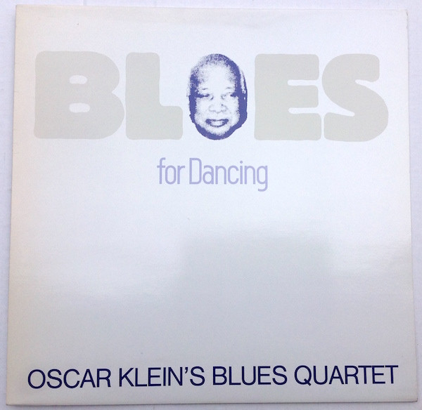 Oscar Klein's Blues Quartet - Blues For Dancing (LP, Album)
