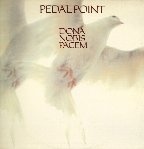 Pedal Point - Dona Nobis Pacem (2xLP, Album, Gat)
