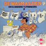 Various - De Wasmasjien En 12 Andere Hitmakers (LP, Comp)