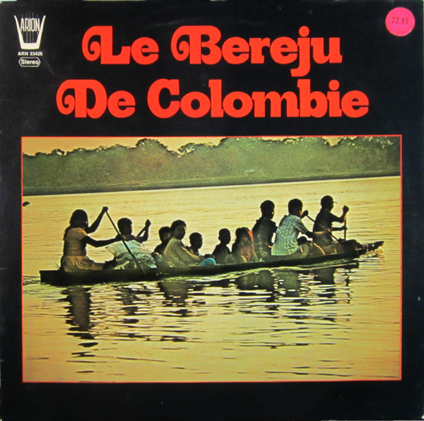 Le Bereju - Le Bereju De Colombie (LP)