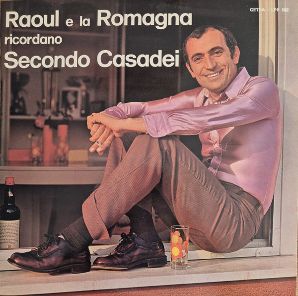 Orchestra Spettacolo Casadei* - Raoul E La Romagna Ricordano Secondo Casadei (LP, Album)