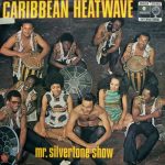 The Silvertone Steelband - Caribbean Heatwave (LP, Album, Gat)