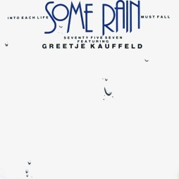 Seventy Five Seven Featuring Greetje Kauffeld - Into Each Life Some Rain Must Fall (LP, Album)