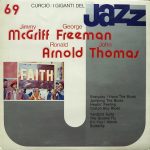 Jimmy McGriff / George Freeman / Ronald Arnold / John Thomas (2) - I Giganti Del Jazz Vol. 69 (LP, Album, RE)