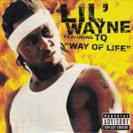 Lil Wayne Featuring TQ - Way Of Life  (CD, Single, Car)