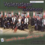 Volendam Meets Göteborg - I Want To Know What Love Is (CD, Single, Enh)