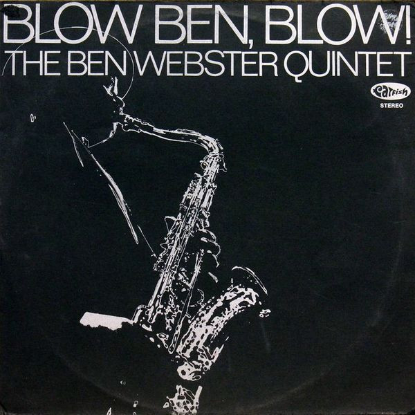 The Ben Webster Quintet - Blow Ben, Blow! (LP)