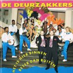 De Deurzakkers - Het Is Hier Binnen Beter Dan Buiten (CD, Mini)