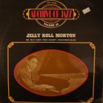 Jelly Roll Morton - Archive Of Jazz Volume 30 (LP, Comp)