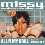 Missy Elliott Featuring MC Solaar - All N My Grill (CD, Single, Car)
