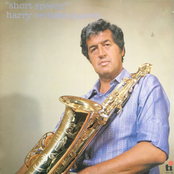 Harry Verbeke Quartet - Short Speech (LP, Album)