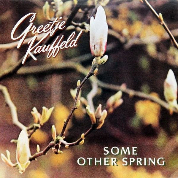 Greetje Kauffeld - Some Other Spring (LP, Album)