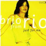 Brio From Rio - Just For Me (CD, Single)