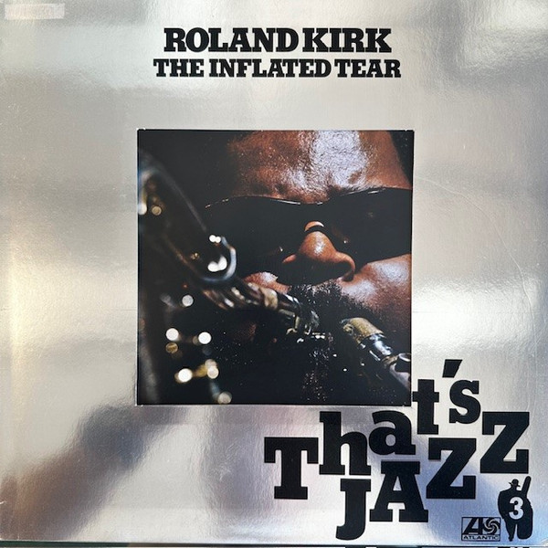 Roland Kirk - The Inflated Tear (LP, Album, RE, Gat)