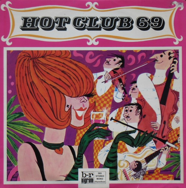 Hot Club 69 - Hot Club 69 (LP, Album)