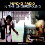 Psycho Radio - In The Underground (CD, Single, Car)