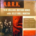 New Orleans Rhythm Kings with Jelly Roll Morton - N.O.R.K. (LP, Comp, Mono)