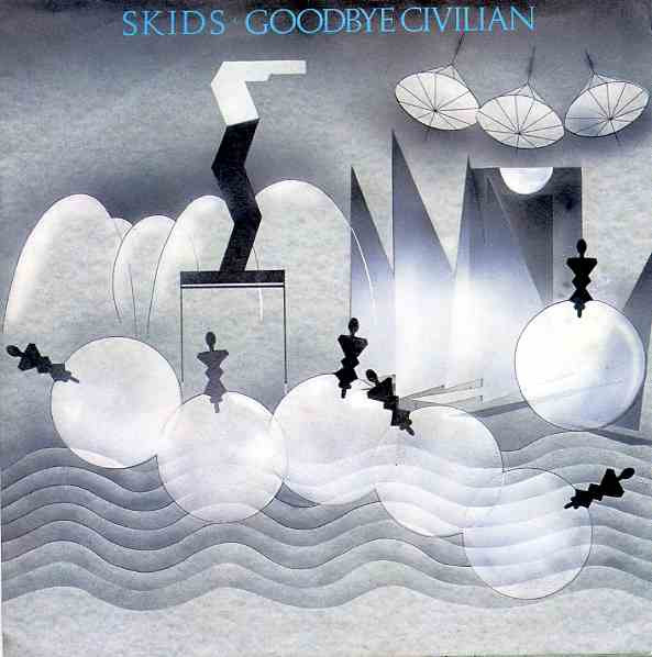Skids - Goodbye Civilian (7", Single)