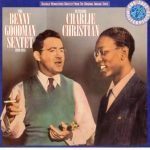 The Benny Goodman Sextet* Featuring Charlie Christian - 1939-41 (LP, Comp, Mono)