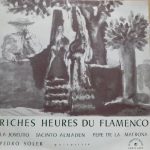 La Joselito, Jacinto Almadén, Pepe De La Matrona, Pedro Soler - Riches Heures Du Flamenco (LP, Album)