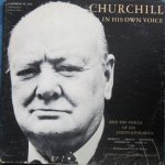 Winston Churchill - Churchill In His Own Voice And The Voices Of His Contemporaries (2xLP)