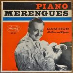 Damiron - His Piano And Rhythm : Piano Merengues (LP, Album)