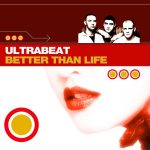Ultrabeat - Better Than Life (CD, Single, Car)