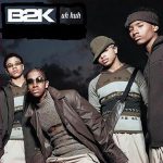 B2K - Uh Huh (CD, Single)