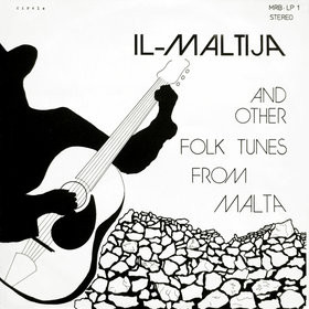 Tony Pace (2), Vanni Pule', Ġanni Borg, Joe Demicoli, Tony Zammit - Il-Maltija And Other Folk Tunes From Malta (LP, Album)