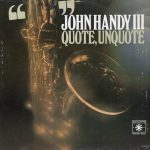 John Handy - Quote, Unquote (LP, Album, Comp, Mono)
