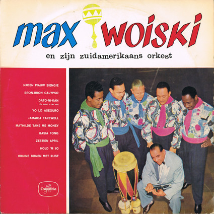 Max Woiski En Zijn Zuidamerikaans Orkest - Max Woiski En Zijn Zuidamerikaans Orkest (10")