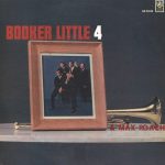 Booker Little 4 And Max Roach - Booker Little 4 & Max Roach (LP, Album, RE)