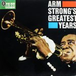 Louis Armstrong - Armstrong's Greatest Years  (LP, Comp, Mono)