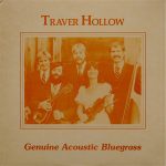 Traver Hollow - Genuine Acoustic Bluegrass (LP, Album)