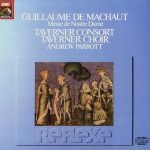 Guillaume de Machaut - Taverner Consort, Taverner Choir, Andrew Parrott - Messe De Nostre Dame (LP)