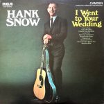 Hank Snow - I Went To Your Wedding (LP, Album, Roc)