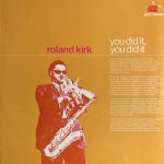 Roland Kirk - You Did It, You Did It (LP, Album, RE)