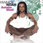 Yannick Noah - Destination Ailleurs (CD, Single)