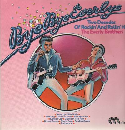Everly Brothers - Bye Bye Everlys (2xLP, Comp)