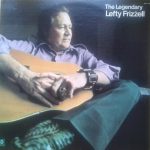 Lefty Frizzell - The Legendary Lefty Frizzell (LP, Album)