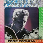 Eddie Cochran - Rock And Roll Classics Vol. 3 (LP, Comp)