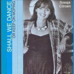 Soesja Citroen - Shall We Dance - Or Keep On Moping (LP, Album)