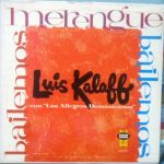 Luis Kalaff Y Sus Alegres Dominicanos - Bailemos Merengue (LP)