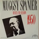 Muggsy Spanier - Dixieland Session 1950 (LP, Album, Mono, RE)