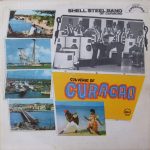 Shell Steel Band Of Curacao - Souvenir Of Curacao (LP, Album)