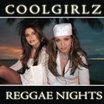 Coolgirlz - Reggae Nights (CD, Maxi)
