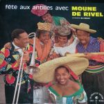 Moune De Rivel, Al Lirvat Et Son Orchestre Antillais - Fête Aux Antilles Avec Moune De Rivel (10", Album)