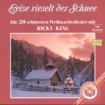 Ricky King - Leise Rieselt Der Schnee - Die 20 Schönsten Weihnachtslieder (CD, Album, RE)