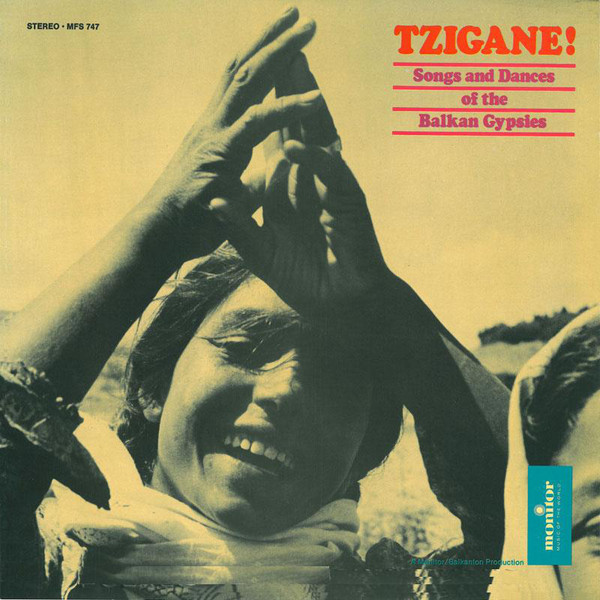 Various - Tzigane! Songs And Dances Of The Balkan Gypsies (LP, Comp)